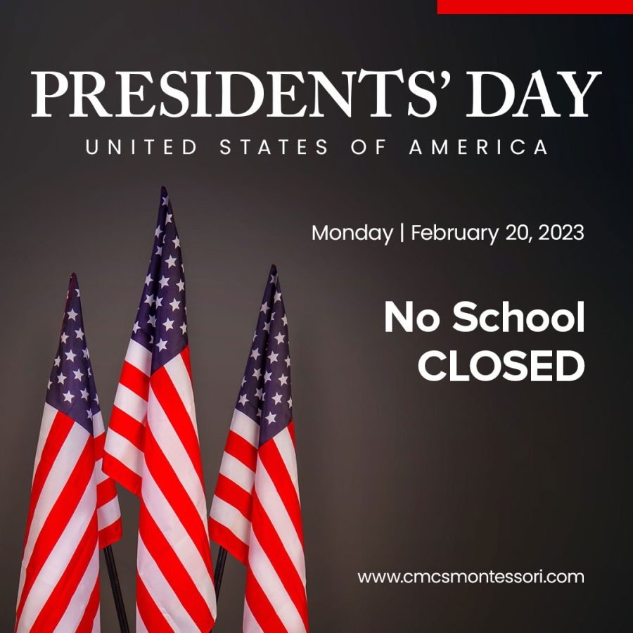 NO SCHOOL- Presidents Day